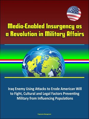 cover image of Media-Enabled Insurgency as a Revolution in Military Affairs